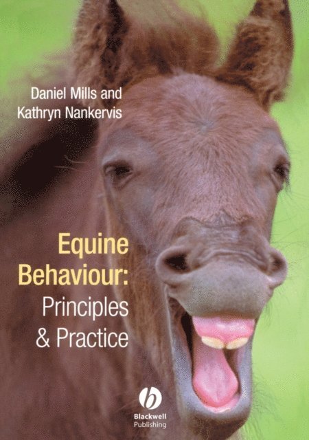 Kathryn J. Nankervis, Daniel S. Mills - Equine Behaviour, E-bok
