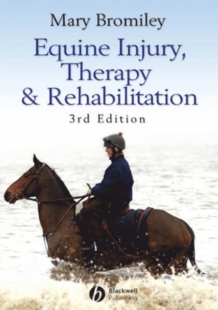 Mary Bromiley - Equine Injury, Therapy and Rehabilitation, E-bok