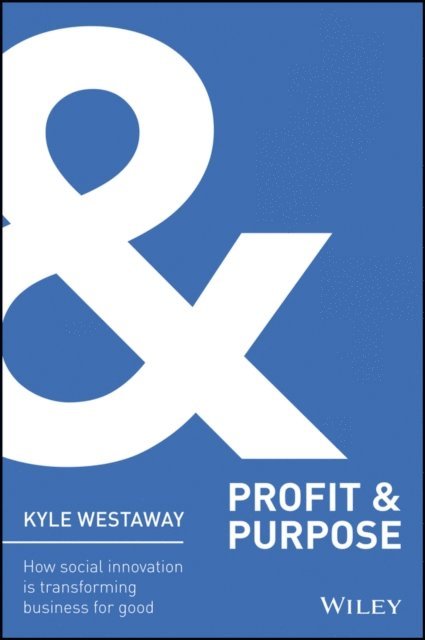 Kyle Westaway - Profit & Purpose, E-bok
