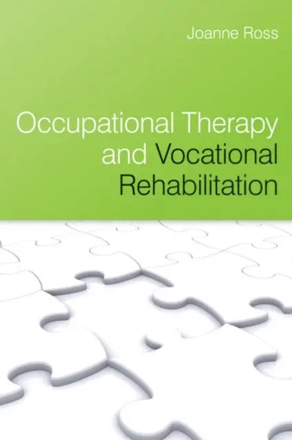 Joanne Ross - Occupational Therapy and Vocational Rehabilitation, E-bok. Tillgänglighet: Lägg i varukorg