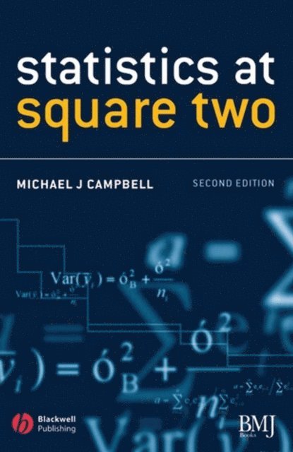Michael J. Campbell - Statistics at Square Two, E-bok