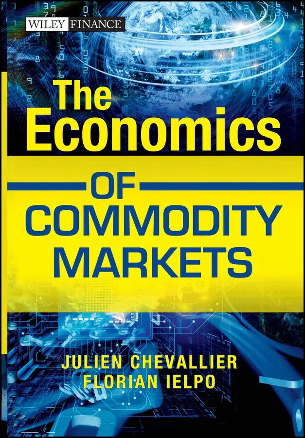 J Chevallier - Economics of Commodity Markets. Tillgänglighet: Tillfälligt slut