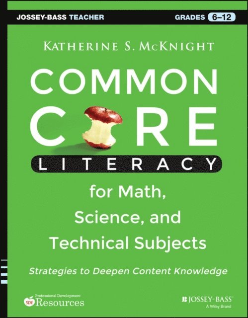 Katherine S. McKnight - Common Core Literacy for Math, Science, and Technical Subjects, E-bok