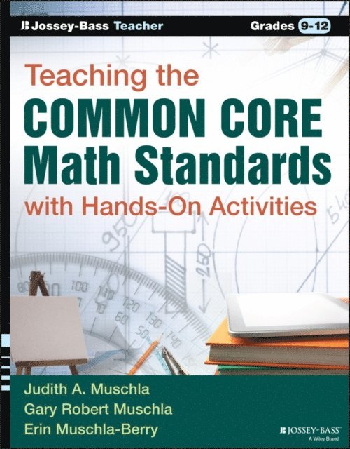 Gary R. Muschla - Teaching the Common Core Math Standards with Hands-On Activities, Grades 9-12, E-bok