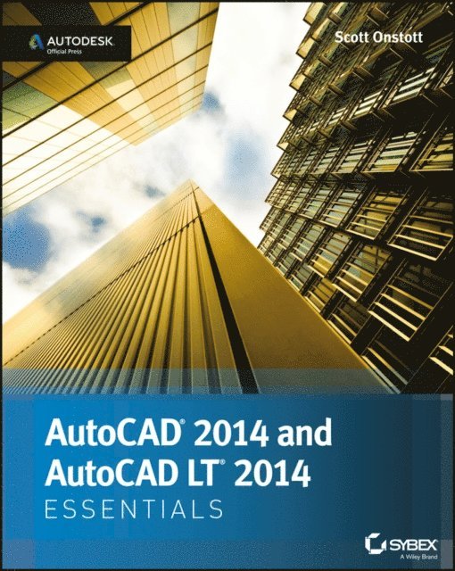Scott Onstott - AutoCAD 2014 Essentials, E-bok. Tillgänglighet: Lägg i varukorg