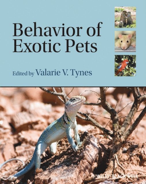 Valarie V. Tynes - Behavior of Exotic Pets, E-bok