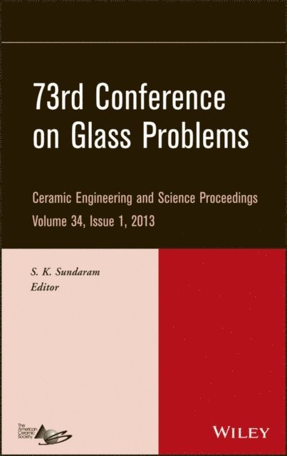 S. K. Sundaram - 73rd Conference on Glass Problems, Volume 34, Issue 1, E-bok