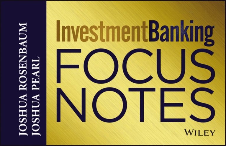 Joshua Pearl, Joshua Rosenbaum - Investment Banking Focus Notes, E-bok