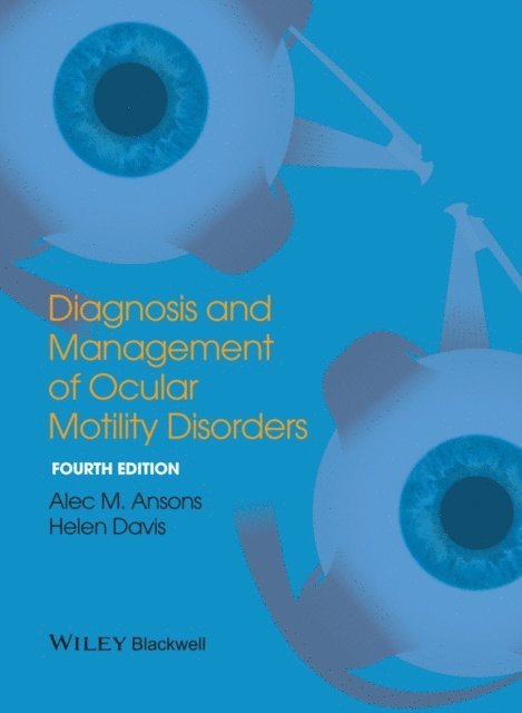 Helen Davis, Alec M. Ansons - Diagnosis and Management of Ocular Motility Disorders, E-bok