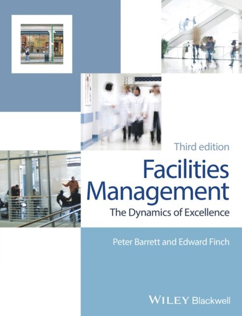Edward Finch, Peter Barrett - Facilities Management, E-bok