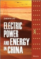Zhenya Liu - Electric Power and Energy in China, Inbunden. Tillgänglighet: Lägg i varukorg