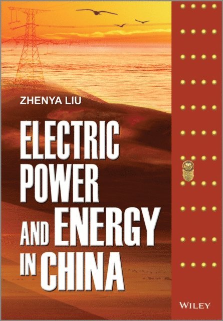 Zhenya Liu - Electric Power and Energy in China, E-bok. Tillgänglighet: Lägg i varukorg