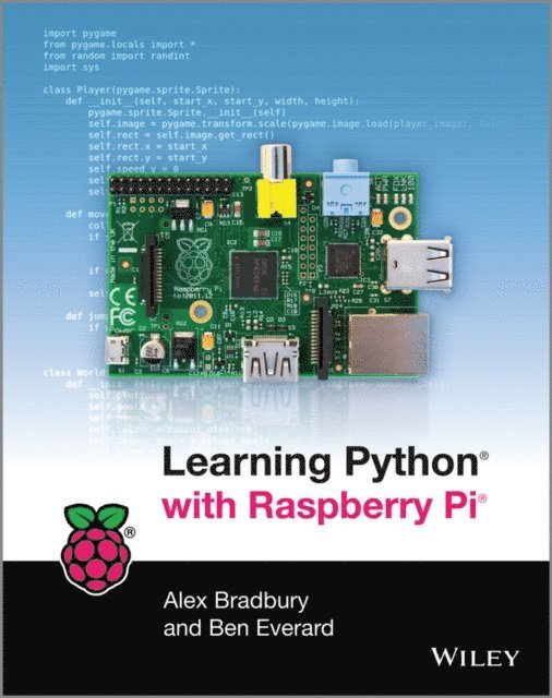 Ben Everard, Alex Bradbury - Learning Python with Raspberry Pi, E-bok