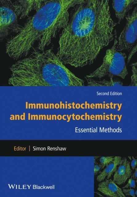Simon Renshaw - Immunohistochemistry and Immunocytochemistry, E-bok