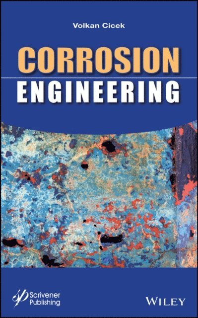 Volkan Cicek - Corrosion Engineering, E-bok