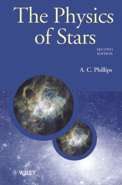 A. C. Phillips - Physics of Stars, E-bok