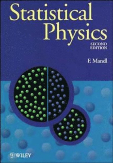Franz Mandl - Statistical Physics, E-bok