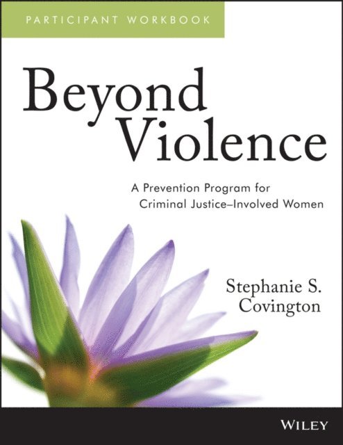 Stephanie S. Covington - Beyond Violence, E-bok