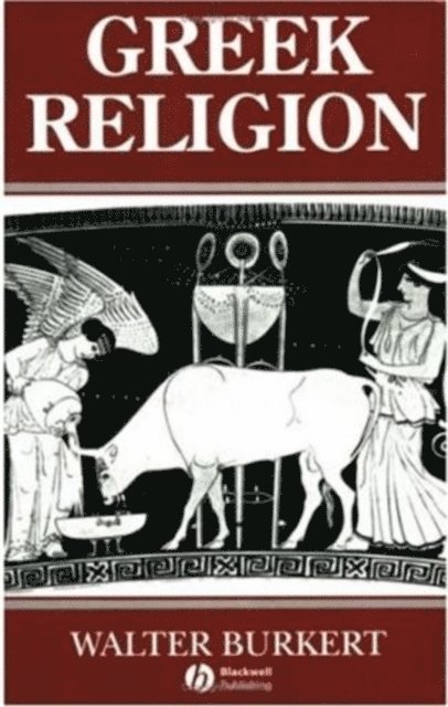 Walter Burkert - Greek Religion, E-bok