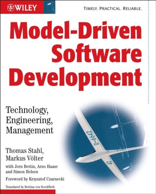 Simon Helsen, Arno Haase, Jorn Bettin, Thomas Stahl, Markus V lter - Model-Driven Software Development, E-bok