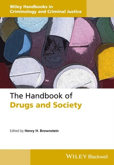 Henry H. Brownstein - Handbook of Drugs and Society, E-bok