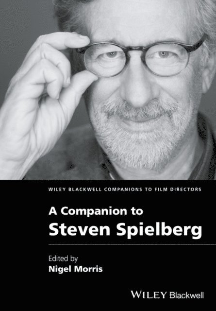 Nigel Morris - Companion to Steven Spielberg, E-bok