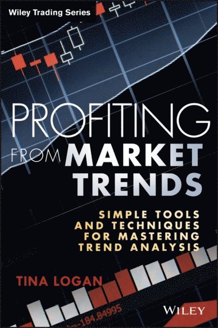 Tina Logan - Profiting from Market Trends, E-bok