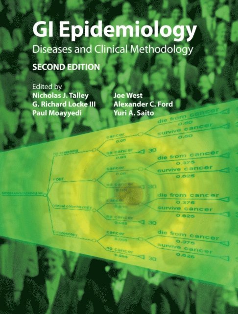 Yuri A. Saito, Alexander C. Ford, Joseph J. West, Paul Moayyedi, G. Richard Locke, Nicholas J. Talley - GI Epidemiology, E-bok