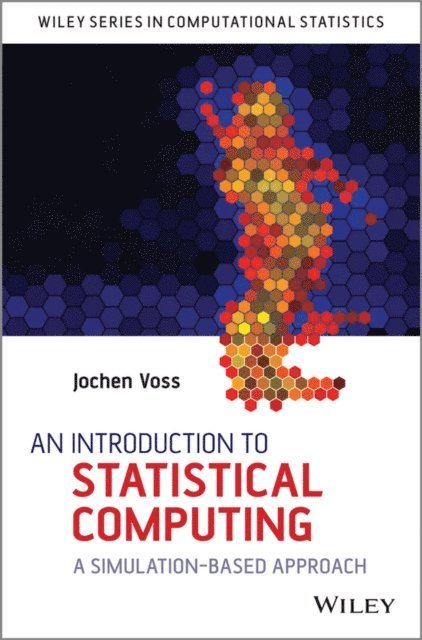 Jochen Voss - Introduction to Statistical Computing, E-bok