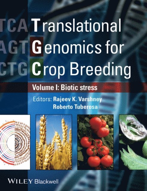 Roberto Tuberosa, Rajeev Varshney - Translational Genomics for Crop Breeding, Volume 1, E-bok