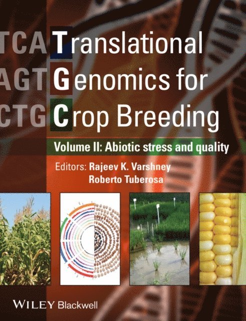 Roberto Tuberosa, Rajeev Varshney - Translational Genomics for Crop Breeding, Volume 2, E-bok