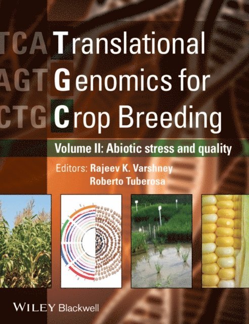 Roberto Tuberosa, Rajeev Varshney - Translational Genomics for Crop Breeding, Volume 2, E-bok
