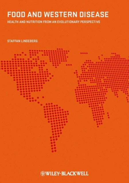 Staffan Lindeberg - Food and Western Disease, E-bok