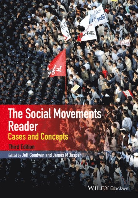 James M. Jasper, Jeff Goodwin - Social Movements Reader, E-bok