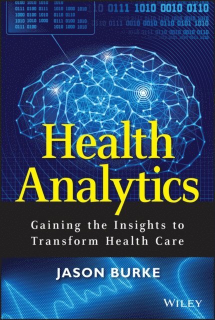 Jason Burke - Health Analytics, E-bok