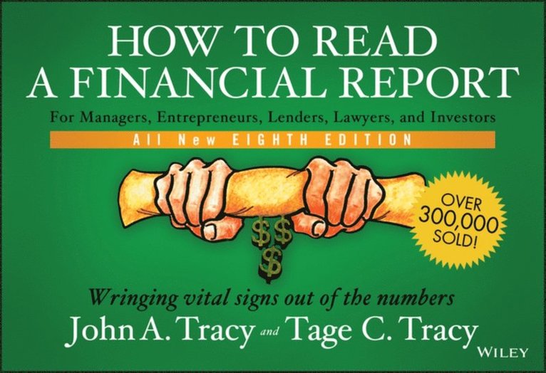 Tage C. Tracy, John A. Tracy - How to Read a Financial Report, E-bok