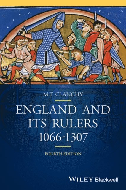 Michael T. Clanchy - England and its Rulers, E-bok