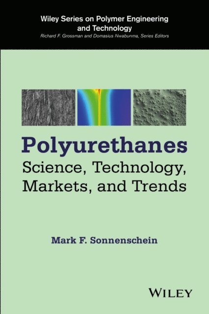 Mark F. Sonnenschein - Polyurethanes, E-bok