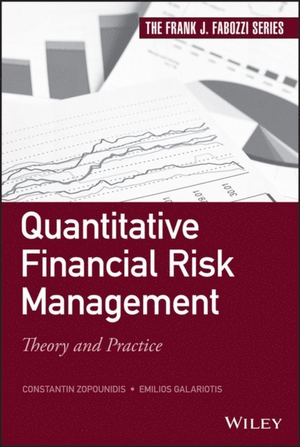 Emilios Galariotis, Constantin Zopounidis - Quantitative Financial Risk Management, E-bok
