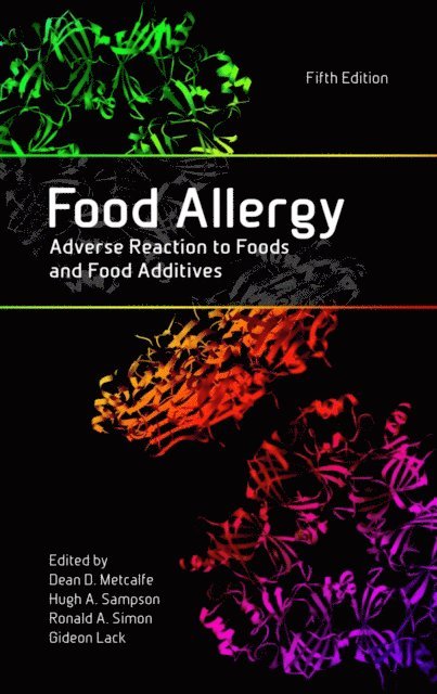 Gideon Lack, Ronald A. Simon, Hugh A. Sampson, Dean D. Metcalfe - Food Allergy, E-bok