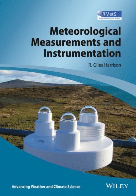 R. Giles Harrison - Meteorological Measurements and Instrumentation, E-bok