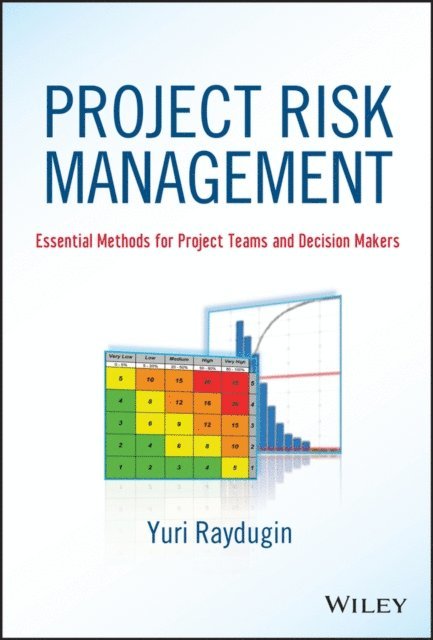 Yuri Raydugin - Project Risk Management, E-bok