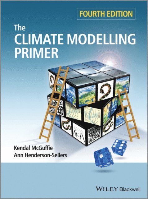 Ann Henderson-Sellers, Kendal McGuffie - Climate Modelling Primer, E-bok