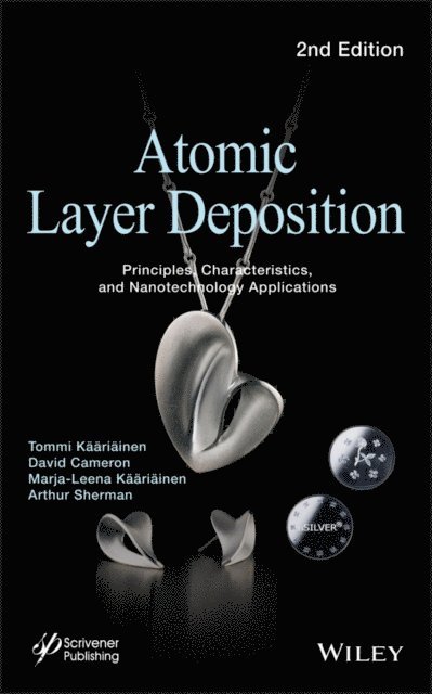 Arthur Sherman, Marja-Leena K  ri inen, David Cameron, Tommi K  ri inen - Atomic Layer Deposition, E-bok