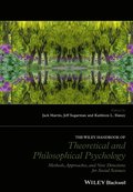 Wiley Handbook of Theoretical and Philosophical Psychology