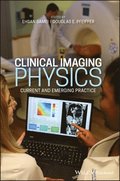 Clinical Imaging Physics