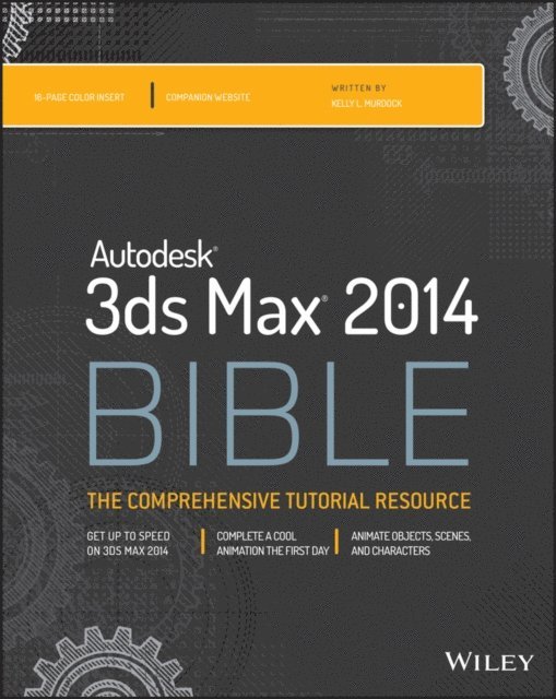 Autodesk 3ds Max 2014 Bible