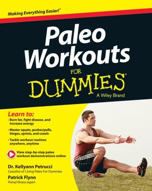 Patrick Flynn, Kellyann Petrucci - Paleo Workouts For Dummies, E-bok