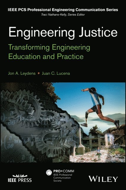Juan C. Lucena, Jon A. Leydens - Engineering Justice, E-bok
