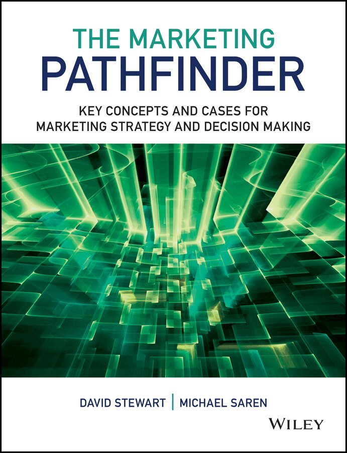 D Stewart - Marketing Pathfinder – Key concepts and cases for marketing strategy and decision making. Tillgänglighet: Tillfälligt slut